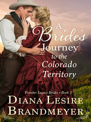 cover image of A Bride's Journey to the Colorado Territory